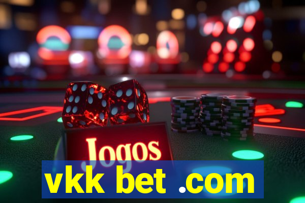 vkk bet .com